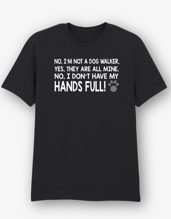 Not a Dog Walker Men's T-Shirt