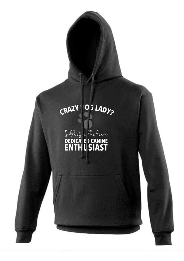 Crazy dog lady? Enthusiast Hoodie - Pooch-