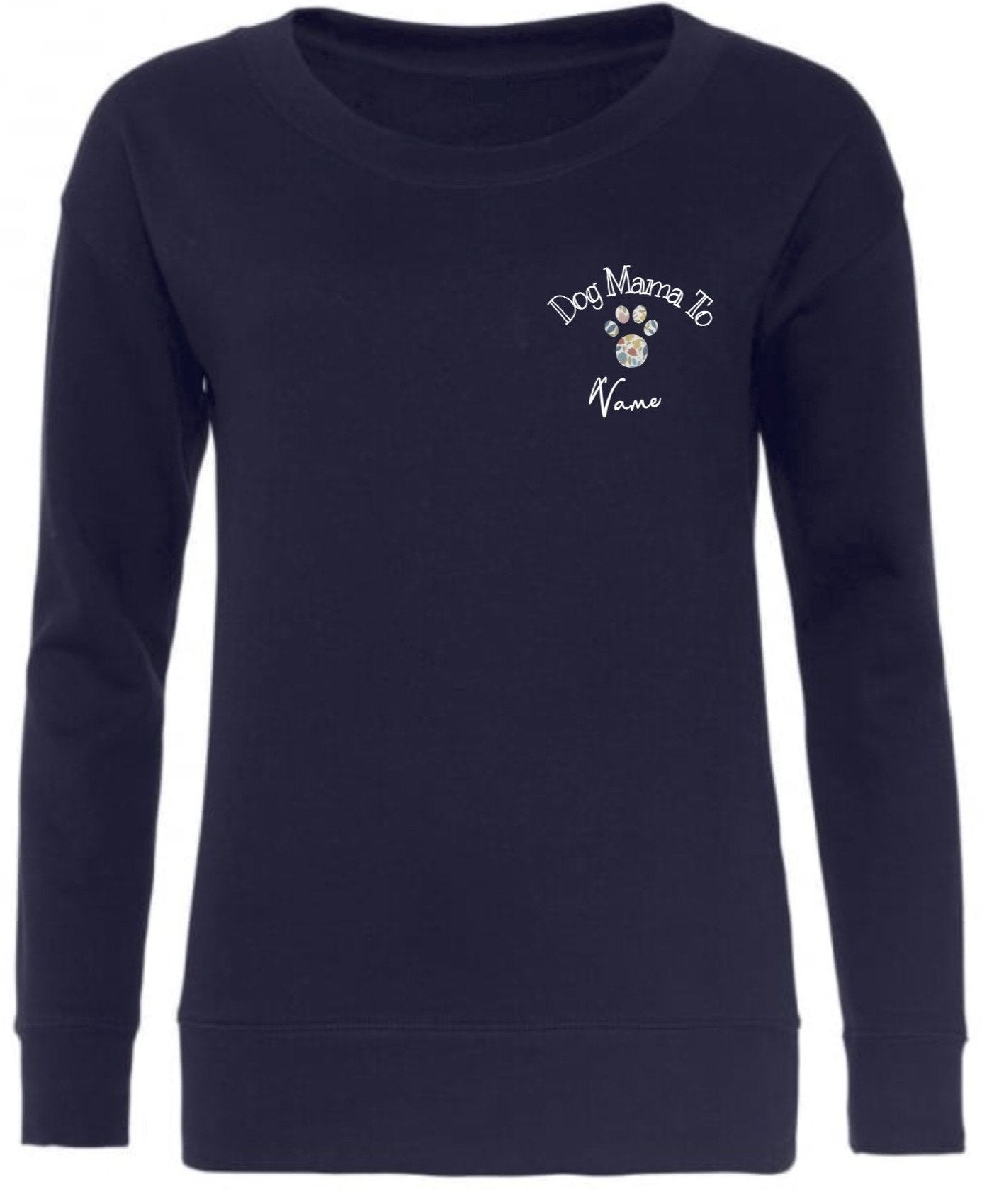Dog Mama To Personalised Sweatshirt - Pooch-