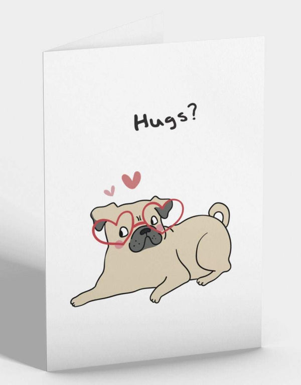 Pug Valentine's Day card featuring a playful pug illustration with "Hugs?" text, perfect for dog lovers.